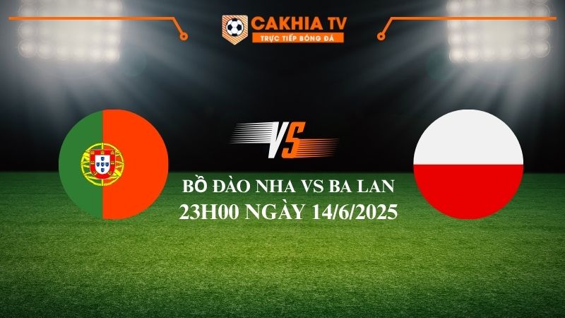 Nhận định bóng đá U21: Bồ Đào Nha vs Ba Lan – 23h00 ngày 14/6/2025
