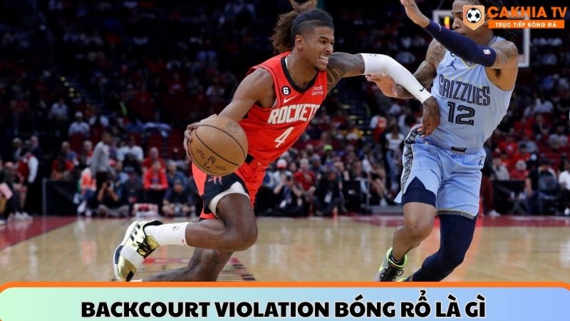 Backcourt violation bóng rổ là gì
